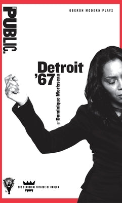 Detroit '67 by Morisseau, Dominique