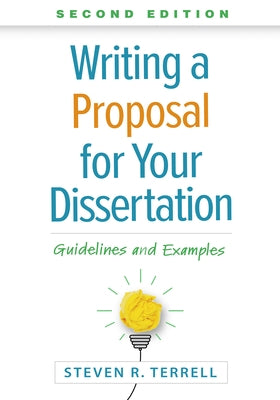 Writing a Proposal for Your Dissertation: Guidelines and Examples Paperback Guilford Publications