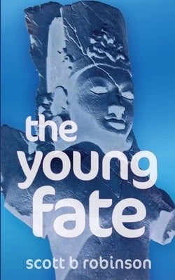 The Young Fate Paperback Ruy Lopez Editions