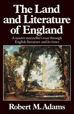 The Land and Literature of England: A Historical Account Paperback W. W. Norton & Company