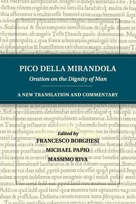 Pico della Mirandola: Oration on the Dignity of Man Paperback Cambridge University Press
