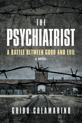 The Psychiatrist: A Battle Between Good and Evil Paperback Writers Republic LLC