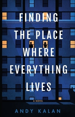 Finding the Place Where Everything Lives Paperback Boyle & Dalton