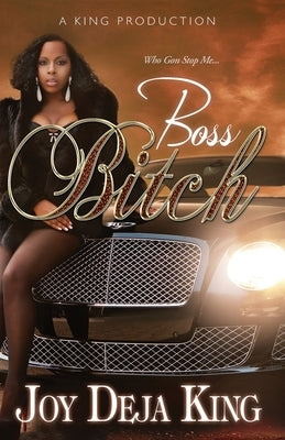 Boss Bitch Paperback King Production