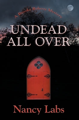 Undead All Over: A Brooke Roberts Mystery Paperback Parameter Publishing
