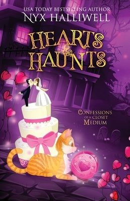 Hearts & Haunts, Confessions of a Closet Medium, Book 3: A Supernatural Southern Cozy Mystery about a Reluctant Ghost Whisperer) Paperback Beach Path Publishing, LLC
