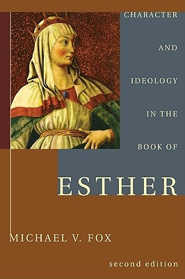 Character and Ideology in the Book of Esther Paperback Wipf & Stock Publishers