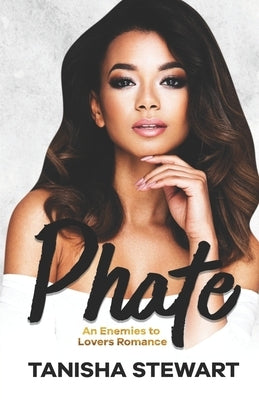 Phate: An Enemies to Lovers Romance Paperback Independently Published