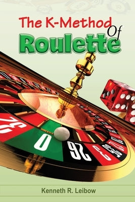 The K-Method of Roulette Paperback Insurtech Express