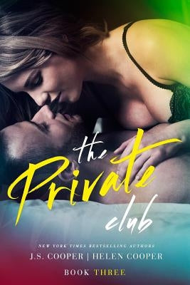 The Private Club 3 Paperback Createspace Independent Publishing Platform