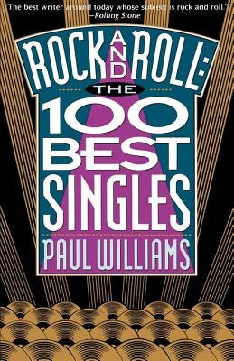 Rock and Roll the 100 Best Singles by Williams, Paul