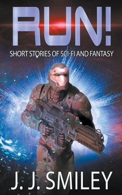 Run! Paperback J.J. Smiley