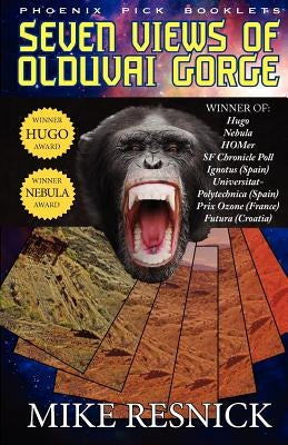 Seven Views of Olduvai Gorge - Hugo and Nebula Winner Paperback Phoenix Pick