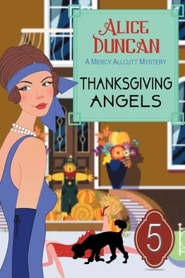 Thanksgiving Angels: Historical Cozy Mystery Paperback Epublishing Works!
