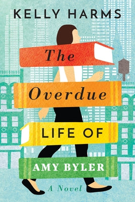 The Overdue Life of Amy Byler Lake Union Publishing