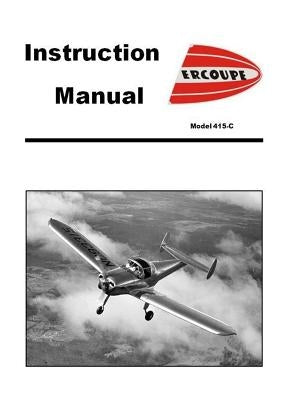 Ercoupe Instruction Manual by Erco, Engineering and Research Corporati