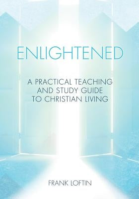 Enlightened by Loftin, Frank