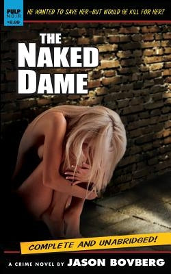 The Naked Dame Paperback Dark Highway Press