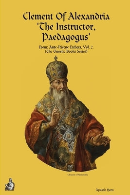 The Instructor. 'Paedagogus' by Horn, Apostle