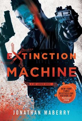 Extinction Machine by Maberry, Jonathan