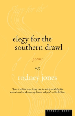 Elegy for the Southern Drawl Paperback Ecco Press