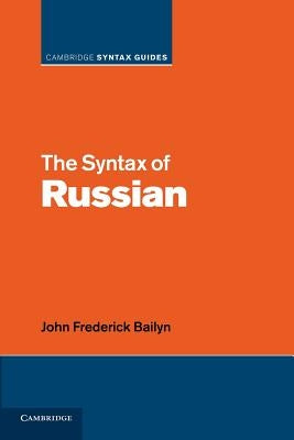 Paperback of The Syntax of Russian by Cambridge University Press, featuring a cover with Cyrillic text and academic design.