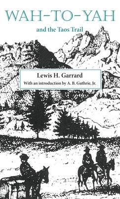 Wah-to-Yah and the Taos Trail Paperback University of Oklahoma Press