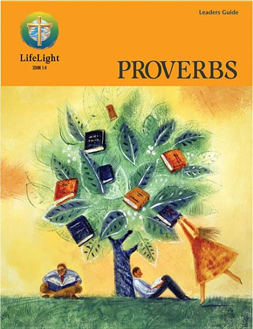 Lifelight Leaders Guide: Proverbs Paperback Concordia Publishing House