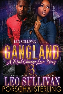 Gangland 3: A Real Chicago Love Story Paperback Sullivan Productions LLC