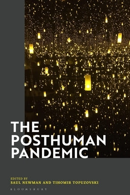 The Posthuman Pandemic Paperback Bloomsbury Publishing PLC