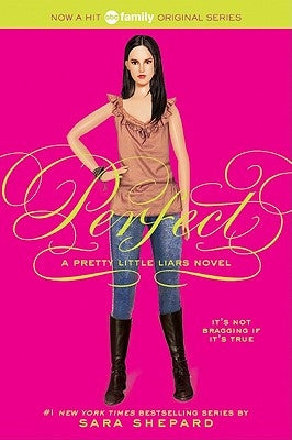 Pretty Little Liars #3: Perfect by Shepard, Sara