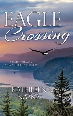 Eagle Crossing Paperback Wild Rose Press