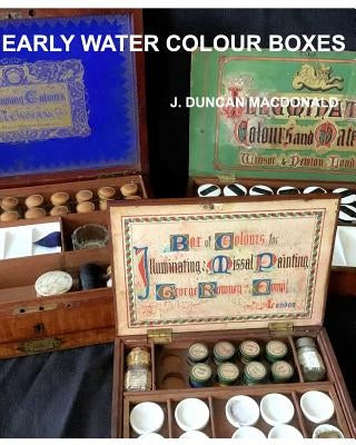 Early Water Colour Boxes by MacDonald, J. Duncan