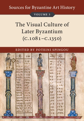 Paperback book titled "Sources for Byzantine Art History: Volume 3" from Cambridge University Press, focusing on Later Byzantium (1081-1350).