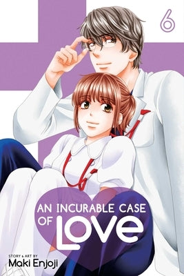 An Incurable Case of Love, Vol. 6, 6 by Enjoji, Maki