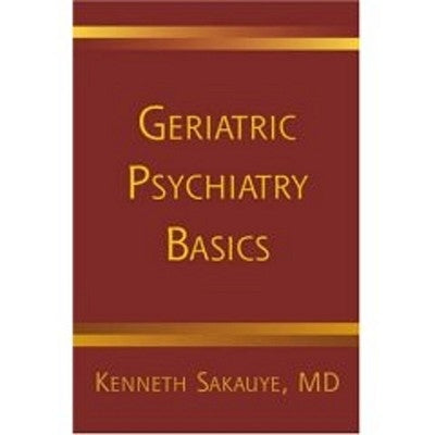 Geriatric Psychiatry Basics Paperback W. W. Norton & Company