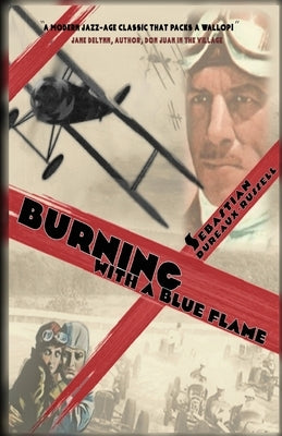 Burning with a Blue Flame by Dureaux-Russell, Sebastian