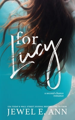 For Lucy Paperback Jewel E. Ann LLC