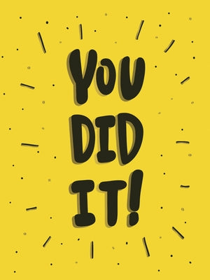 You Did It! by Summersdale Publishers