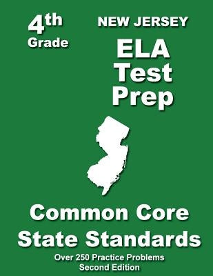 New Jersey 4th Grade ELA Test Prep: Common Core Learning Standards Paperback Createspace Independent Publishing Platform