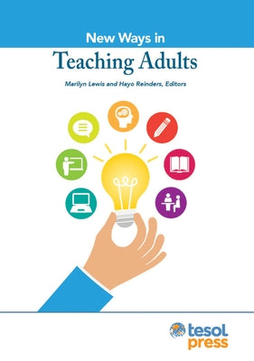 New Ways in Teaching Adults, Revised by Lewis, Marilyn