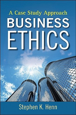 Business Ethics by Henn