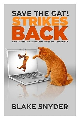 Paperback of Save the Cat! Strikes Back by Save the Cat! Press, featuring the book cover with title and design elements.