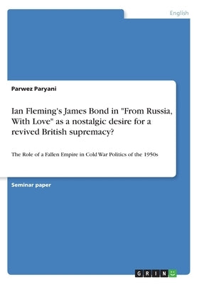 Paperback book titled "From Russia, With Love" by Ian Fleming, featuring a vintage-style cover with Cold War-era design elements.