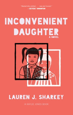 Inconvenient Daughter by Sharkey, Lauren J.