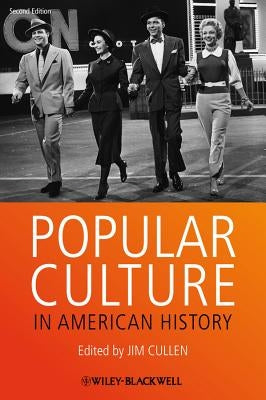 Popular Culture in American Hi by Cullen, Jim