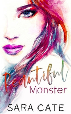 Beautiful Monster Paperback Sara Cate Books LLC