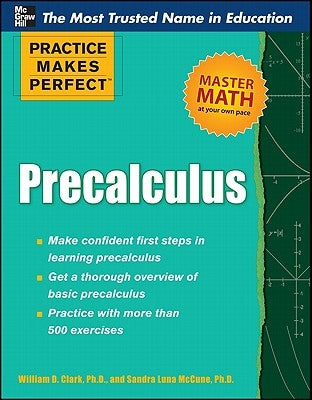 Practice Makes Perfect Precalculus by McCune, Sandra Luna