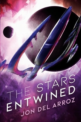 The Stars Entwined: An Epic Military Space Opera Paperback Rislandia Books