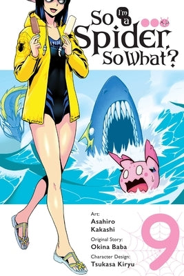Paperback manga volume 9 of "So I'm a Spider, So What?" by Yen Press, featuring cover art with characters from the series.